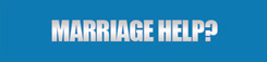 Marriage Help?